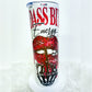 Bad A$$ Energy 20 oz Straight Skinny Tumbler for Hot and Cold drinks